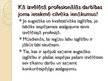 Prezentācija 'Profesijas izvēles ietekme uz cilvēka ienākumiem', 6.