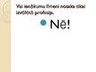 Prezentācija 'Profesijas izvēles ietekme uz cilvēka ienākumiem', 11.