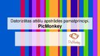Prezentācija 'Datoru attēlu apstrādes pamatprincipi - PicMonkey', 1.