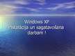 Prezentācija 'Windows XP instalēšana', 1.