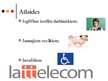 Prezentācija 'Pakalpojumu uzņēmums "Lattelecom"', 6.