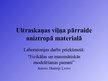 Prezentācija 'Ultraskaņas viļņa pārraide aniztropā materiālā', 1.