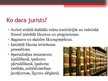 Prezentācija 'Jurista profesija', 3.