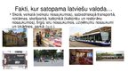 Prezentācija 'Latviešu valoda pilsētvidē', 2.