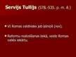 Prezentācija 'Servija Tullija reforma', 2.