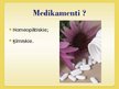 Prezentācija 'Medikamenti', 4.