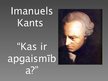 Prezentācija 'Imanuels Kants "Kas ir apgaismība"', 1.