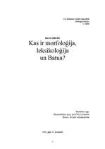 Referāts 'Kas ir morfoloģija, leksikoloģija un Batua?', 1.