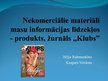 Referāts 'Nekomerciālie materiāli masu informācijas līdzekļos', 7.