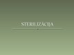 Prezentācija 'Sterilizācija', 1.