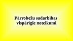 Prezentācija 'Pārrobežu sadarbības vispārīgie noteikumi', 1.