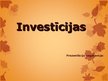 Prezentācija 'Investīcijas', 1.