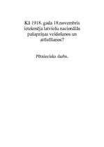 Referāts 'Kā 1918.gada 18.novembris ietekmēja latviešu nacionālās pašapziņas veidošanos un', 1.