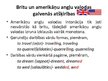 Prezentācija 'Angļu valodas atšķirības Lielbritānijā un Amerikas Savienotajās Valstīs', 4.
