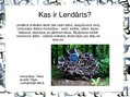 Prezentācija 'Mākslas veids - lendārts', 2.