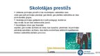 Prezentācija 'Skolotāja profesijas prestižs un ideāls sabiedrībā', 4.
