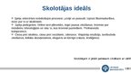 Prezentācija 'Skolotāja profesijas prestižs un ideāls sabiedrībā', 7.