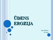 Prezentācija 'Ūdens erozija', 1.