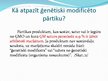Prezentācija 'Ģenētiski modificētā pārtika', 6.