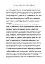 Eseja 'Ko mums šodien teiktu Oskars Kalpaks?', 1.