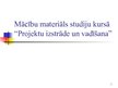 Prezentācija 'Projektu izstrāde un vadība', 1.