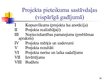 Prezentācija 'Projektu izstrāde un vadība', 34.