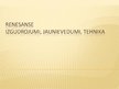 Prezentācija 'Renesanse: izgudrojumi, jaunievedumi, tehnika', 1.