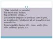 Prezentācija 'Dzejoļu krājuma "Gals un sākum" otrās nodaļas "Lapu vaiņags" analīze', 7.