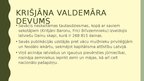 Prezentācija 'Krišjāņa Valdemāra dzīve un paveiktais latviešu nācijas attīstības labā', 6.