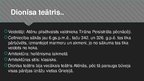Prezentācija 'Dionīsa teātris', 3.