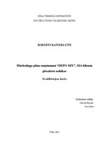 Diplomdarbs 'Mārketinga plāns uzņēmumā “DEPO DIY”, SIA klientu piesaistes nolūkos', 1.