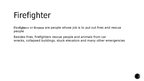 Prezentācija 'Firefighters', 2.