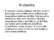 Prezentācija 'K vitamīna deficīts jaundzimušajam', 2.
