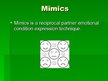 Prezentācija 'Mimics', 3.