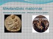 Prezentācija 'Mikelandželo Buonarroti', 10.