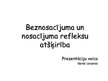 Prezentācija 'Beznosacījuma un nosacījuma refleksu atšķirības', 1.