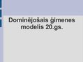Prezentācija 'Dominējošais ģimenes modelis 20.gadsimtā', 1.