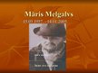 Prezentācija 'Māris Melgalvs', 1.