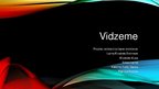 Prezentācija 'Vidzeme', 1.