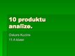 Prezentācija 'Desmit produktu satura analīze', 1.