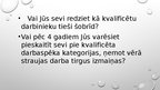 Prezentācija 'Kvalificēta darbaspēka trūkums', 2.