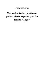 Referāts 'Muitas kontroles pasākumu piemērošana importa precēm lidostā "Rīga"', 1.