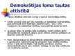 Referāts 'Demokrātijas loma tautas attīstībā', 15.