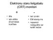 Prezentācija 'LCD un CRT monitoru salīdzinājums', 4.