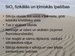 Prezentācija 'Latvijā iegūstamā derīgā izrakteņa - smilšu-izmantošanas iespējas ķīmiskās rūpni', 3.