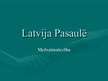 Prezentācija 'Latvija pasaulē', 1.