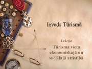 Prezentācija 'Tūrisma vieta sociālajā un ekonomiskajā attīstībā', 1.