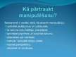 Prezentācija 'Psiholoģiskā manipulācija', 23.