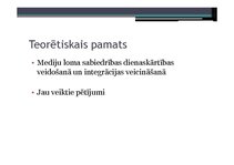 Referāts 'Divas Latvijas informācijas telpas; vienādu notikumu interpretācija latviski un ', 40.