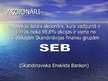 Prezentācija 'SEB Unibanka', 6.